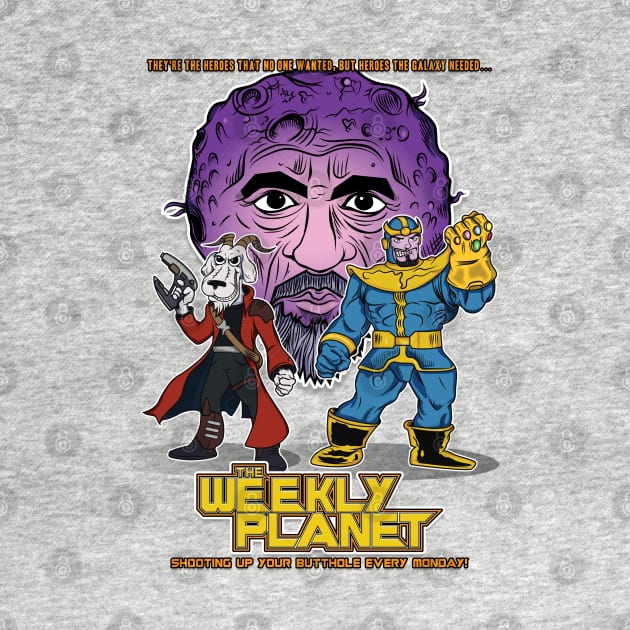 The Weekly Planet: Guardians Of The Weekly Planet by myohmy_Design